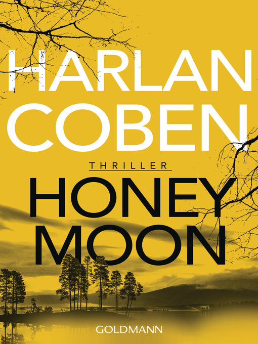 Title details for Honeymoon by Harlan Coben - Wait list